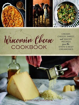cover image of Wisconsin Cheese Cookbook